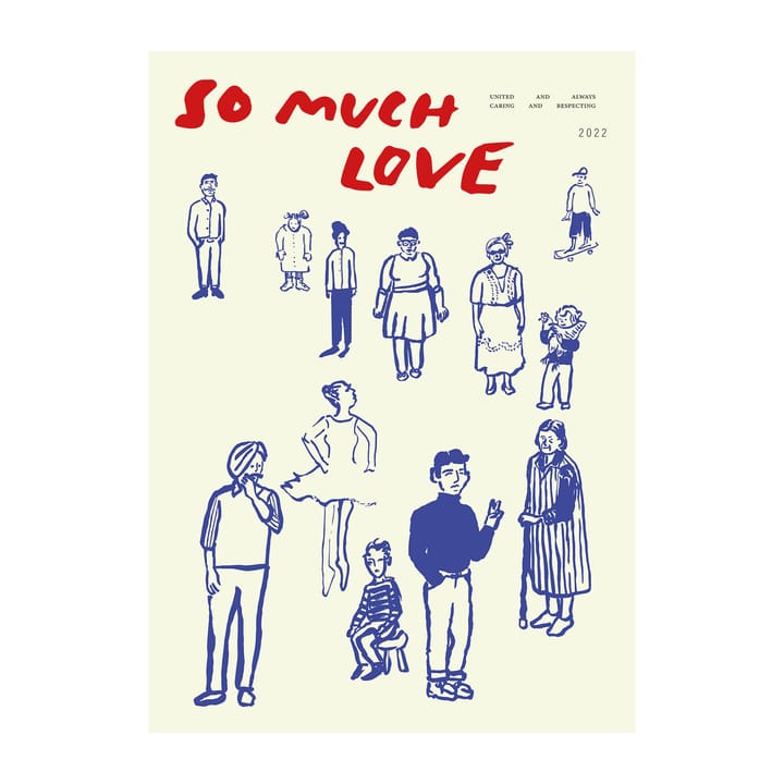 So Much Love Poster, 30 x 40cm Paper Collective